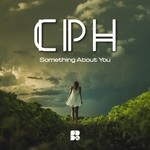 cover: Cph - Something About You