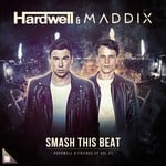 cover: Hardwell|Maddix - Smash This Beat