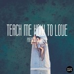 cover: Poenitsch & Jakopic - Teach Me How To Love