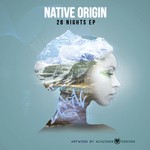 cover: Native Origin - 28 Nights EP