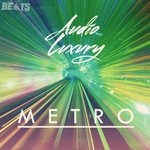 cover: Audio Luxury|Audioguyz - Metro