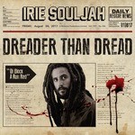 cover: Irie Souljah - Dreader Than Dread