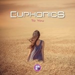 cover: Euphorics - To You