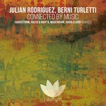 cover: Berni Turletti|Julian Rodriguez - Connected By Music (Interpretations)