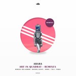 cover: Arara - Art In Quadrat (Remixes)