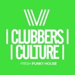 cover: Various - Clubbers Culture: Fresh Funky House