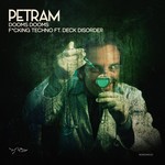 cover: Petram - DoomsDoms/Fucking Techno