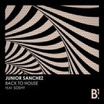 cover: Junior Sanchez|Soshy - Back To House