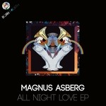 cover: Magnus Asberg - All Night Love EP