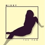 cover: The Fam - Missy