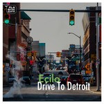 cover: Ecilo - Drive To Detroit