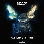 cover: Draft - Patience & Time