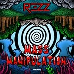 cover: REZZ - Mass Manipulation