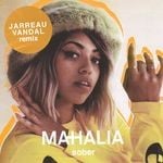 cover: Mahalia - Sober (Jarreau Vandal Remix)