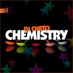 cover: Dj Cheto - Chemistry