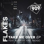 cover: Aderlee|Enz|Flakes|Indigo - Take Me Over EP