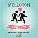 cover: Melloton - I Need You