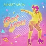 cover: Sunset Neon - Got You