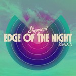 cover: Sheppard - Edge Of The Night (Remixes)