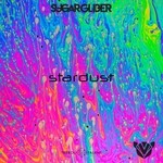 cover: Sugar Glider - Stardust