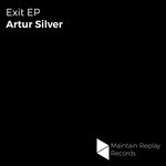 cover: Artur Silver - Exit EP