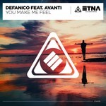 cover: Avanti|Defanico - You Make Me Feel