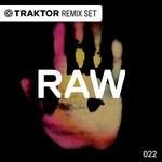 cover: Kaiserdisco|Rob Hes - RAW 022 (Traktor Remix Set)