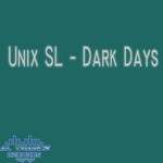 cover: Unix Sl - Dark Days