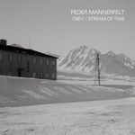 cover: Peder Mannerfelt - Obey/Stream Of Time