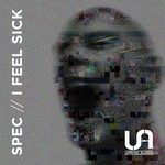 cover: Spec - I Feel Sick