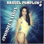 cover: Raquel Pomplun - #Pomplunation