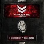 cover: Hardstyle Mafia - A Crooked Story/Merciless Soul