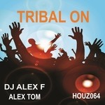 cover: Alex Tom|Dj Alex F - Tribal On