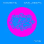 cover: Chocolate Puma - Always & Forever