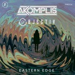 cover: Akomplis & Objectiv - Eastern Edge