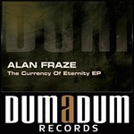 cover: Alan Fraze - The Currency Of Eternity