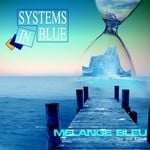 cover: Systems In Blue - MAÂ©lange Bleu