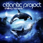 cover: Atlantic Project - Chilling Moments