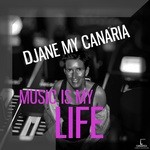 cover: Djane My Canaria - Music Is My Life