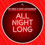 cover: Hp Vince & Dave Leatherman - All Night Long