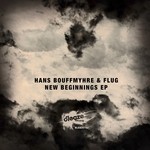 cover: Hans Bouffmyhre & Flug - New Beginnings EP