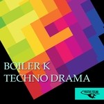 cover: Boiler K - Techno Drama