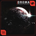 cover: Droma - Broken Worlds