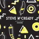 cover: Steve Mc Cready - Acid Music