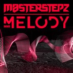 cover: Masterstepz - Melody 2.0