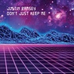 cover: Justin Ramsey - Don't Just Keep Me