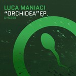 cover: Luca Maniaci - Orchidea EP