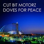 cover: Cut Bit Motorz - Doves For Peace