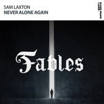 cover: Sam Laxton - Never Alone Again