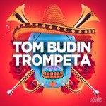 cover: Tom Budin - Trompeta